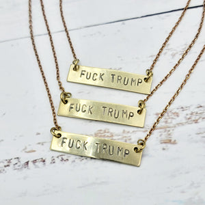 F*&k Trump Handstamped Brass Bar Necklace